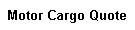 Motor Cargo Quote